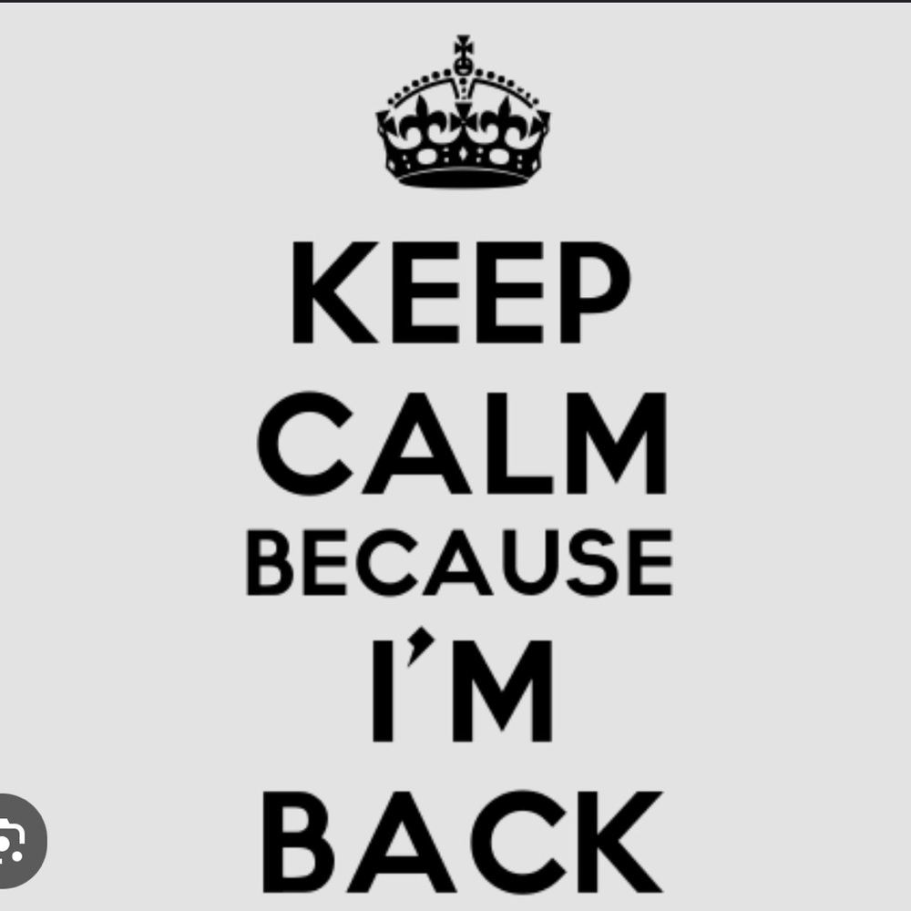 I’m back